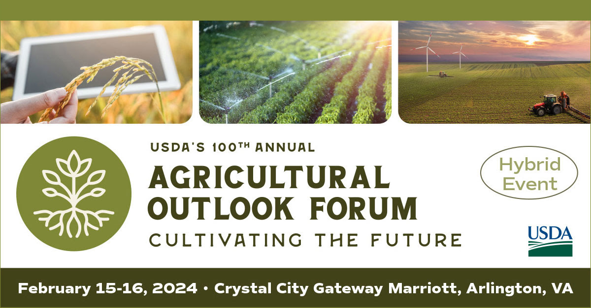 USDA’s 100th Agricultural Outlook Forum