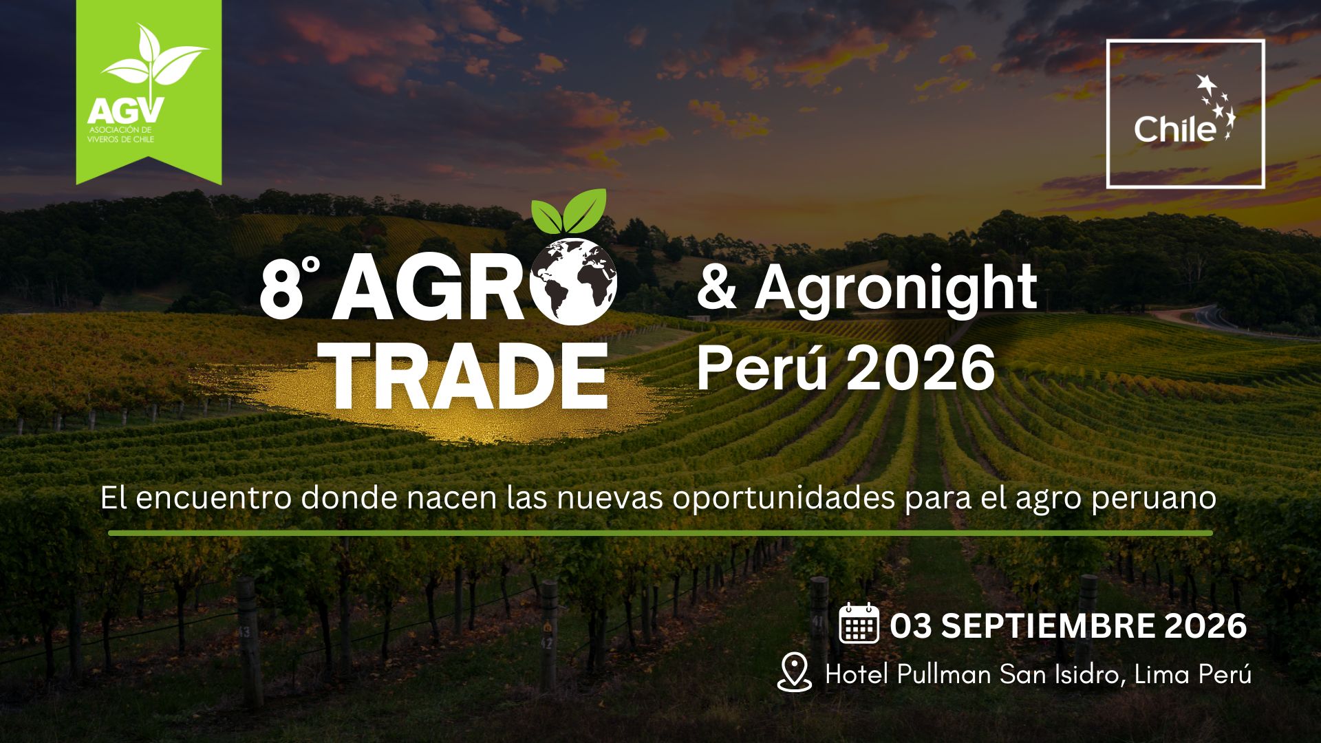 Viveros de Chile y ProChile lanzan Agrotrade & Agronight Perú 2026